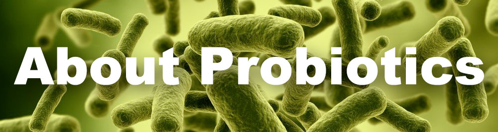 About Probiotics